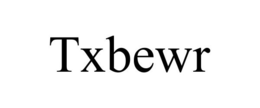 TXBEWR trademark