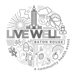 LIVE WELL BATON ROUGE A COMMUNITY HEALTH EVENT SPF trademark