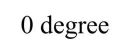 0 DEGREE trademark
