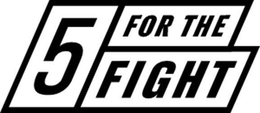 5 FOR THE FIGHT trademark