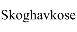SKOGHAVKOSE trademark