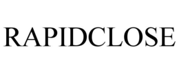 RAPIDCLOSE trademark