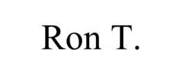 RON T. trademark