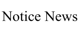 NOTICE NEWS trademark