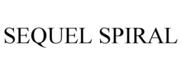 SEQUEL SPIRAL trademark