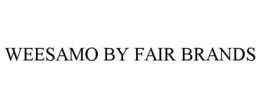 WEESAMO BY FAIR BRANDS trademark