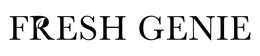 FRESH GENIE trademark