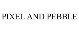PIXEL AND PEBBLE trademark