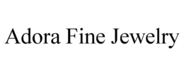 ADORA FINE JEWELRY trademark