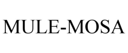 MULE-MOSA trademark