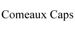 COMEAUX CAPS trademark