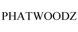 PHATWOODZ trademark