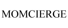 MOMCIERGE trademark