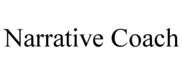 NARRATIVE COACH trademark