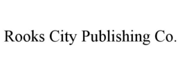 ROOKS CITY PUBLISHING CO. trademark