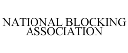 NATIONAL BLOCKING ASSOCIATION trademark