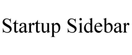 STARTUP SIDEBAR trademark