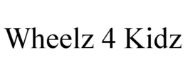 WHEELZ 4 KIDZ trademark