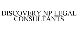 DISCOVERY NP LEGAL CONSULTANTS trademark