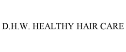D.H.W. HEALTHY HAIR CARE trademark