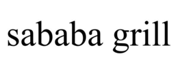 SABABA GRILL trademark