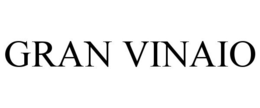 GRAN VINAIO trademark