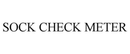 SOCK CHECK METER trademark