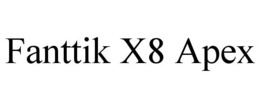 FANTTIK X8 APEX trademark