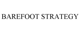BAREFOOT STRATEGY trademark