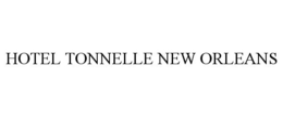 HOTEL TONNELLE NEW ORLEANS trademark