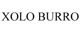 XOLO BURRO trademark