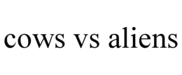 COWS VS ALIENS trademark