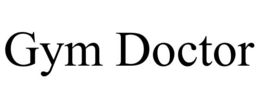 GYM DOCTOR trademark