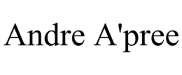 ANDRE A'PREE trademark