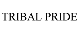 TRIBAL PRIDE trademark