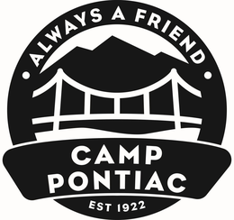 CAMP PONTIAC ·ALWAYS A FRIEND· EST 1922 trademark