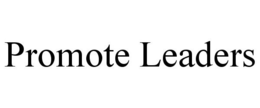PROMOTE LEADERS trademark
