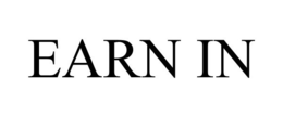 EARN IN trademark