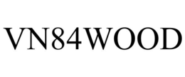 VN84WOOD trademark