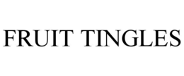 FRUIT TINGLES trademark