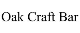 OAK CRAFT BAR trademark
