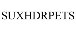 SUXHDRPETS trademark