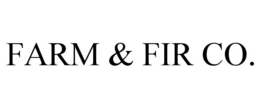 FARM & FIR CO. trademark