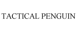 TACTICAL PENGUIN trademark