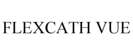 FLEXCATH VUE trademark