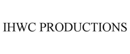 IHWC PRODUCTIONS trademark