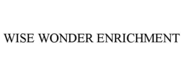 WISE WONDER ENRICHMENT trademark