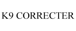 K9 CORRECTER trademark