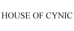 HOUSE OF CYNIC trademark