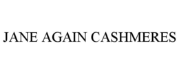 JANE AGAIN CASHMERES trademark